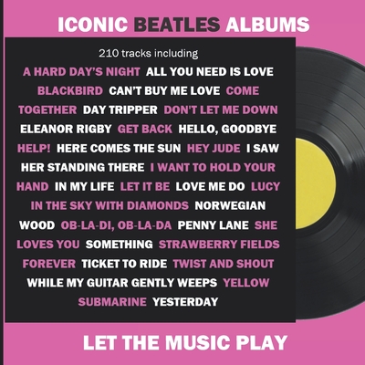 The Beatles Iconic Albums: Scan & Play their songs and videos