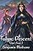 Talyn: Descent (Talyn's Saga)