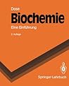 Biochemie: Eine Einführung (Springer-Lehrbuch) (German Edition)