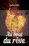 Au bout du rêve (French Edition)