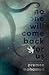 No One Will Come Back For U...