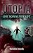 Utopia: Die Sonnenstadt (Ut...