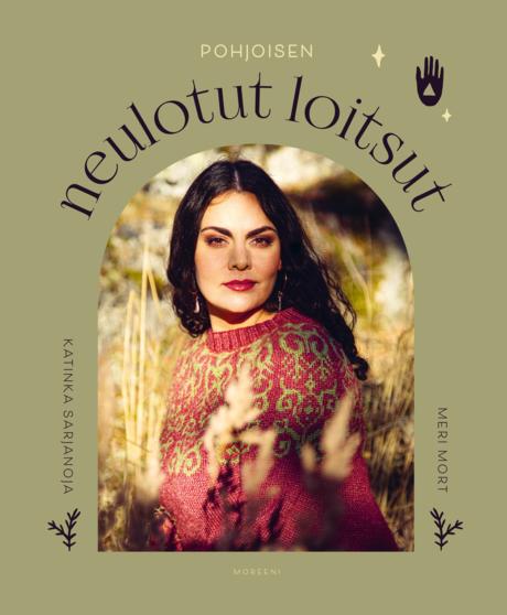 Pohjoisen neulotut loitsut (Hardcover)