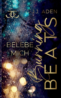 Burning Beats: Belebe mich (German Edition)