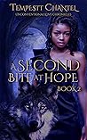 A Second Bite at Hope (Unconventional Love Chronicles, #2)