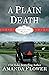 A Plain Death by Amanda Flower