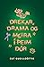 Drekar, drama og meira í þe...