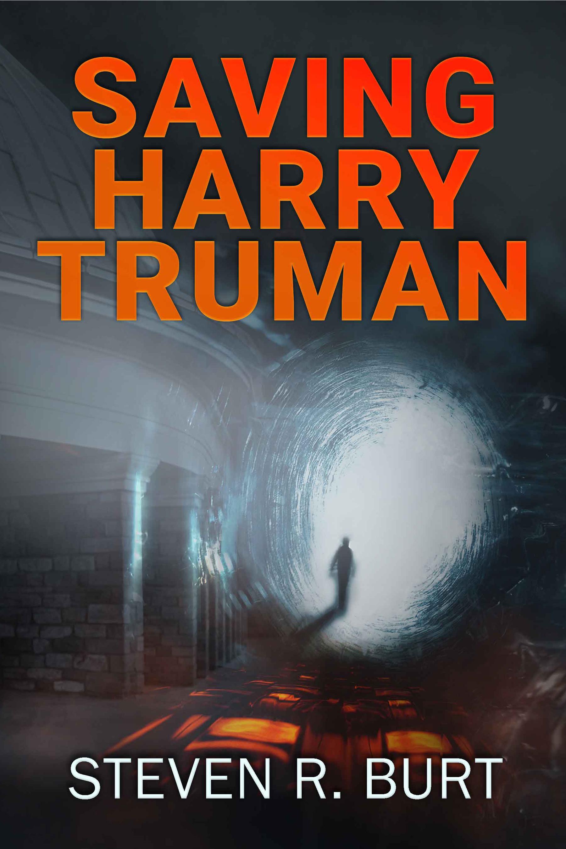 Saving Harry Truman (Kindle Edition)