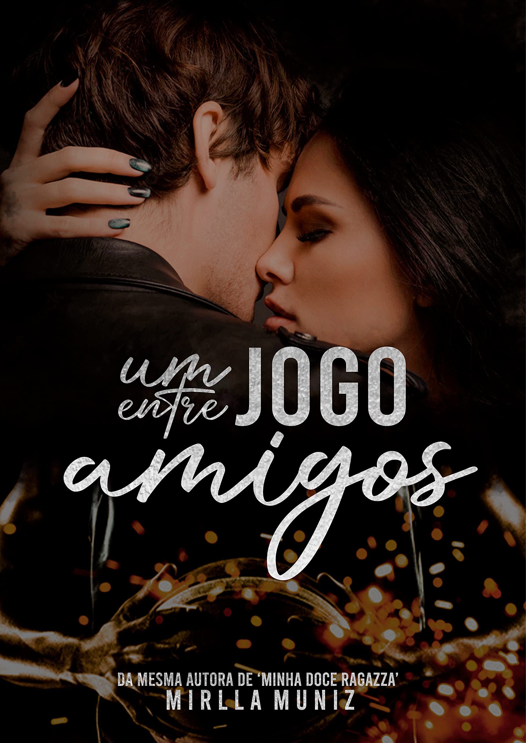 Um Jogo Entre Amigos (Portuguese Edition)