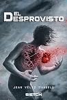 El Desprovisto