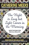 The Night is Long...