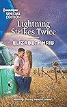 Lightning Strikes Twice by Elizabeth Hrib