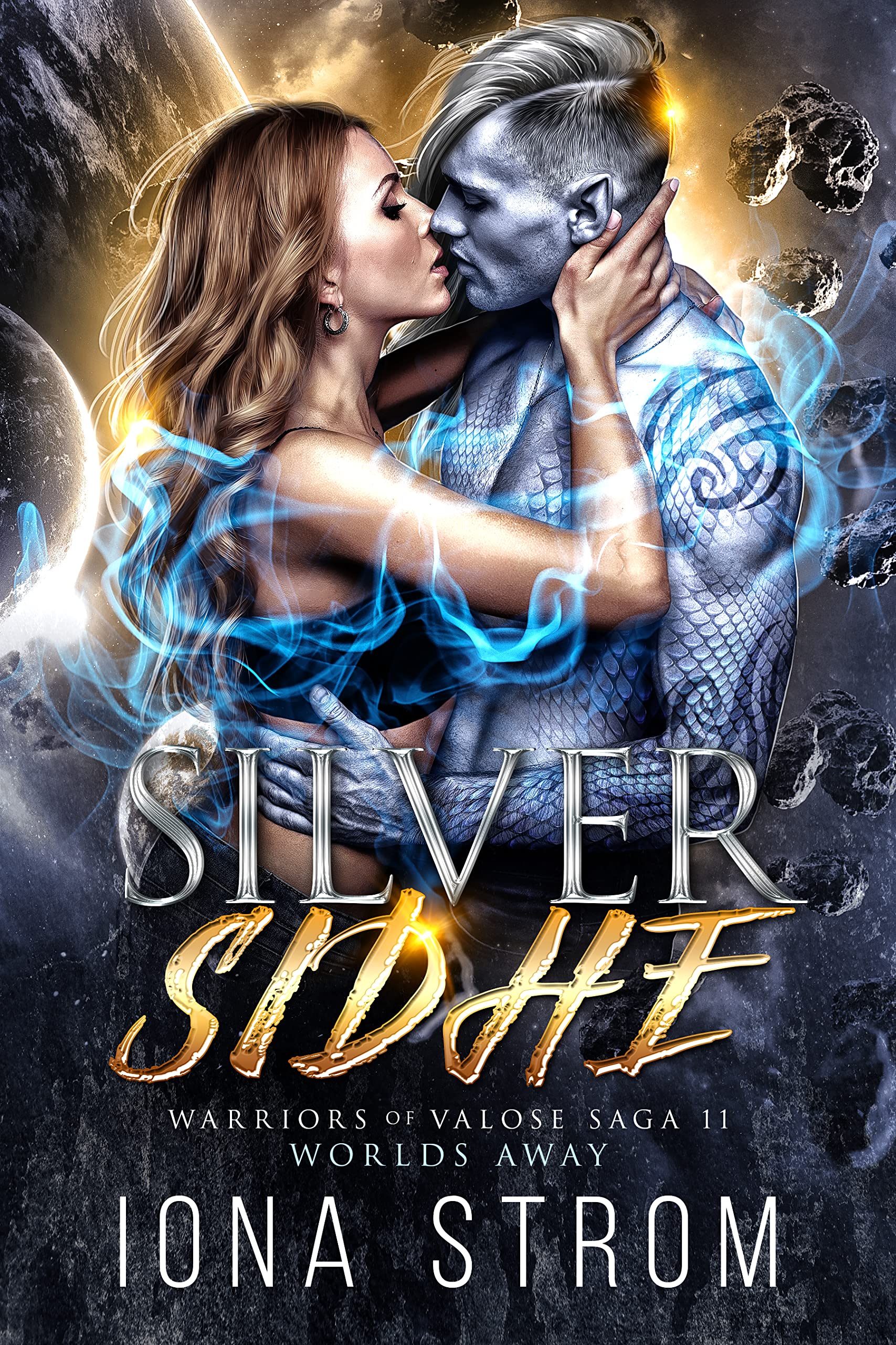 Silver Sidhe: Worlds Away (Warriors of Valose Saga #11)