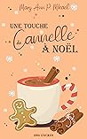Une touche de cannelle à Noël by Mary Ann P. Mikael