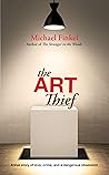 The Art Thief by Michael Finkel