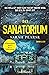 Das Sanatorium: Thriller (Ein Fall für Elin Warner 1) (German Edition)