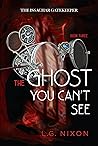 The Ghost You Can't See (The Issachar Gatekeeper, 3)