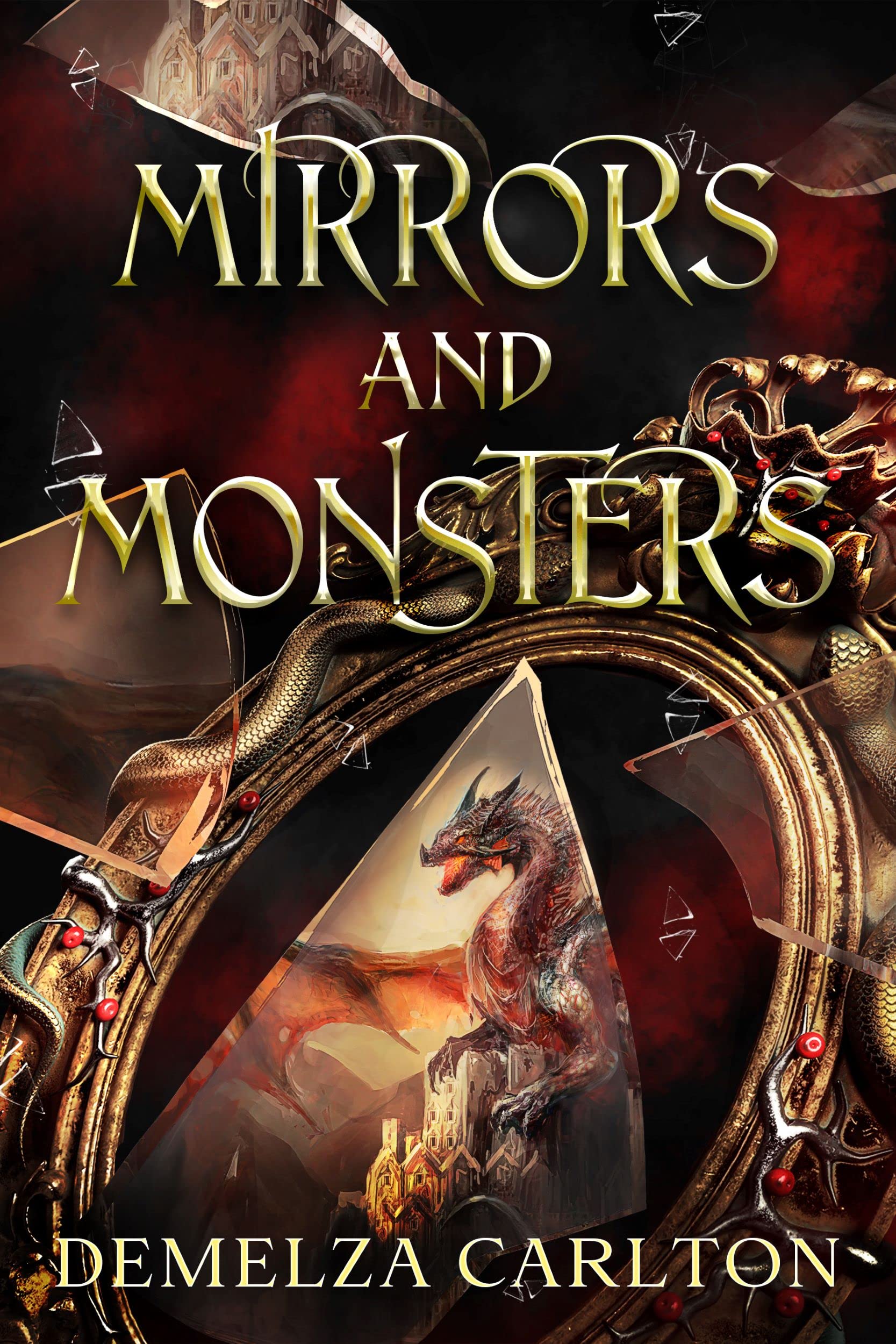 Mirrors and Monsters (Kindle Edition)