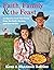Faith, Family  the Feast: Recipes to Feed Your Crew from the Grill, Garden, and Iron Skillet