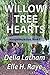 Willow Tree Hearts (WHISPERING WILLOW Book 1) by Delia Latham