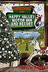 Christmas at the Happy Valley Motor Inn and Resort (The Happy Valley Series Book 4)