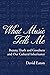 What Music Tells Me: Beauty, Truth and Goodness and Our Cultural Inheritance