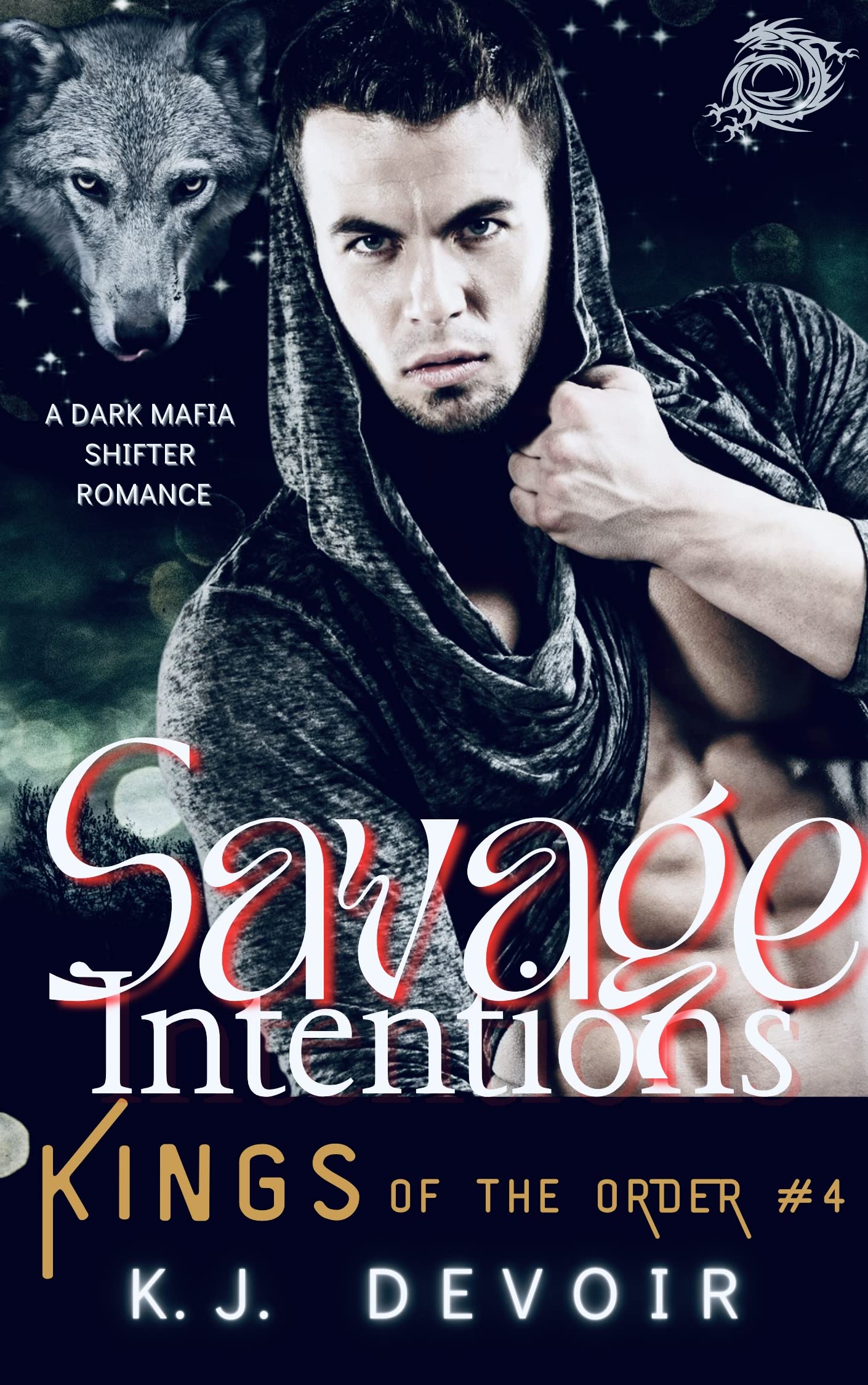Savage Intentions #1 (Kings of the Order)