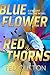 Blue Flower Red Thorns: Vincent Malone Book 2