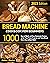 Bread Machine Cookbook for ...