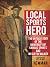 Local Sports Hero by Jesse Newman