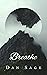Breathe (On Healing Book 1)
