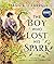 The Boy Who Lost His Spark
