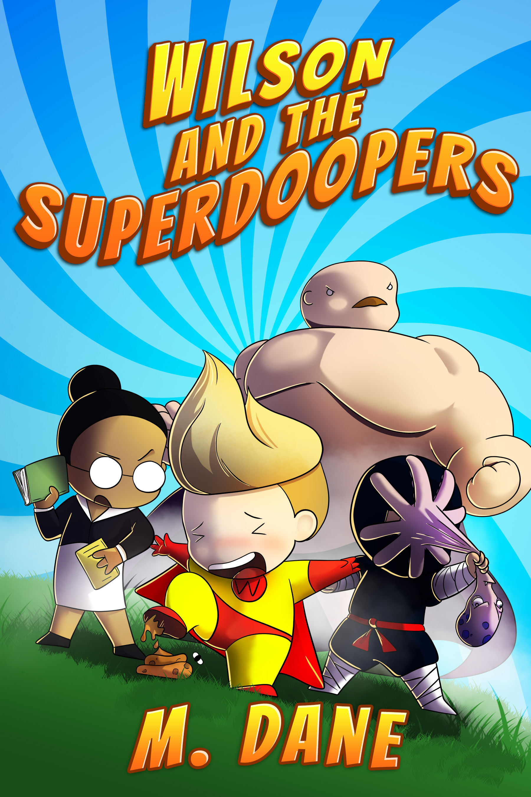 Wilson and the Superdoopers (Kindle Edition)