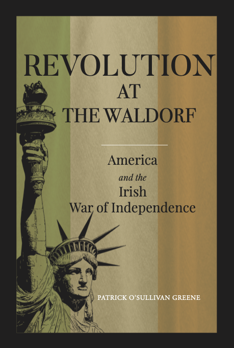 Revolution at the Waldorf: America and the War of Independence