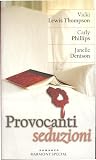 Provocanti seduzioni