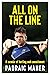 All on the Line by Padraic Maher