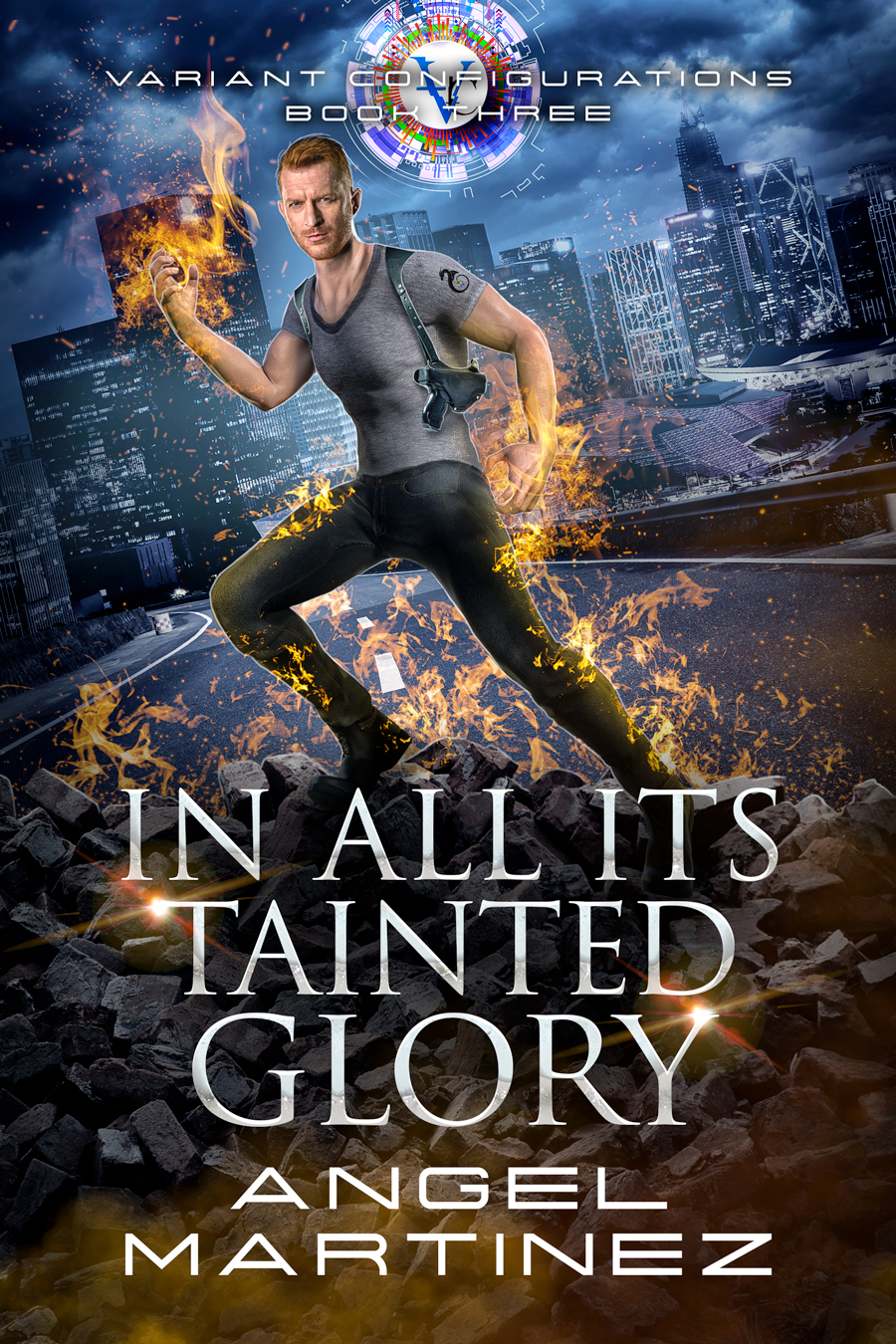 In All Its Tainted Glory (Variant Configurations, #3)