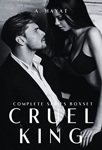 Cruel King Complete Series (Kindle Edition)
