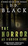 The Horror at Murden Cove by D.D. Black