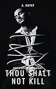 Thou Shalt Not Kill