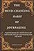 The Mind-Changing Habit of ...