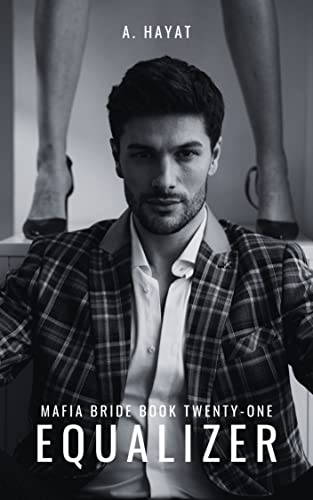 Equalizer (Mafia Bride Book 21)