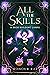All the Skills (All the Ski...