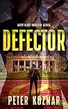 Defector (Andy Flint Thriller: The Beginning #1)