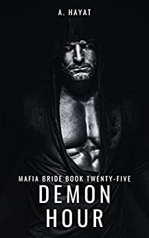 Demon Hour (Mafia Bride Book 25)