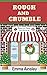 Rough and Crumble (Raised and Glazed Cozy Mysteries Book 3)