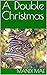A Double Christmas