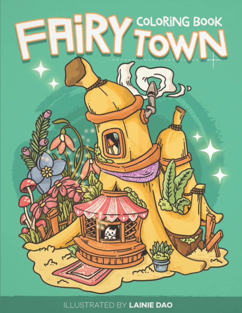 Fairy Town Coloring Book: Explore the Mystery World with Adorable Creatures, A Cute Coloring Book for Adult (Paperback)