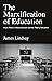 The Marxification of Educat...