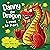 Danny the Dragon Loves to Fart: A Funny Read Aloud Picture Book For Kids And Adults About Farting Dragons (Farting Adventures 33)